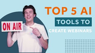 Top 5 AI tools to create webinars  WebinarGeek [upl. by Earb]