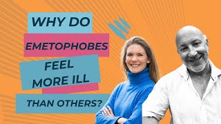 Why do Emetophobes FEEL more ill than other people [upl. by Burkley]