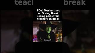 Green with envy 👀💚😎 springbreak teacherhumor teachersbelike teacherlife memes shorts [upl. by Leahsim185]