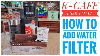 HOW TO ADD WATER FILTER To Keurig KCafe Essentials Coffee Maker TALL HANDLE How To Install [upl. by Maccarone]