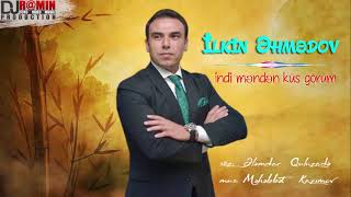 İlkin Əhmədov  indi məndən küs görüm  YouTube Kanalımıza abunə olun like edin əziz izləyicilər [upl. by Dnomed]