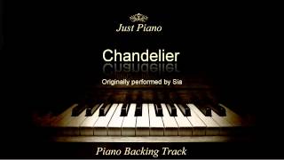 Chandelier by Sia Piano Accompaniment [upl. by Tinya942]