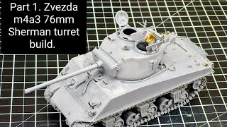 Zvezda 76mm Sherman Tank Turret build 135 scale PART 1 [upl. by Zetnauq]