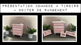 PRÉSENTATION SCRAP Commode 4 tiroirs  boîtes de rangement 🌸 [upl. by Aoket196]