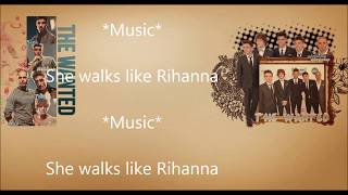 The Wanted  Walks like rihanna  Speed Up  Lyrics [upl. by Marala]