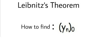 7 LEIBNITZS THEOREM  Yn0  PROBLEM 6  DIFFERENTIAL CALCULUS [upl. by Knutson]