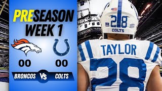 Indianapolis Colts vs Denver Broncos  NFL Preseason week 1 [upl. by Jonah957]