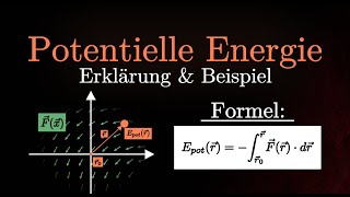 Potentielle Energie berechnen  Formel Definition Beispielrechnung Gravitationsfeld Physik [upl. by Yenttihw]