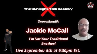 STS Biblical Debate Series Episode 30 Im not Your Traditional Brother With Jackie McCall [upl. by Nitnelav957]