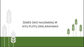 Pasėlių deklaravimas žemės ūkio naudmenų ir kitų plotų deklaravimas [upl. by Akcired]