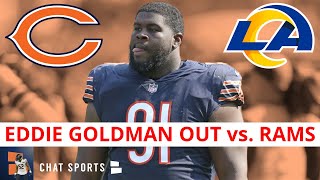 BREAKING Bears DT Eddie Goldman Officially OUT vs Rams  Chicago Bears News Ahead Of NFL Week 1 SNF [upl. by Ellenyl]