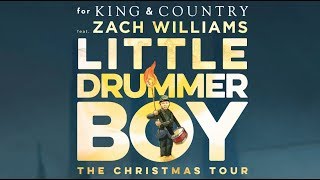 for KING  COUNTRYs Little Drummer Boy  The Christmas Tour feat Zach Williams [upl. by Idnarb]