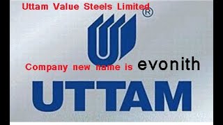 UVSL relist news Uttam value steels relist news Company new name is evonith [upl. by Alisa]