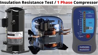 HVAC Megger Insulation Resistance Test For Single Phase Compressor SUPCO M500 Megohmmeter Test [upl. by Airda]