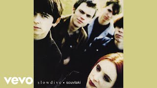 Slowdive  Dagger Official Audio [upl. by Farrow62]