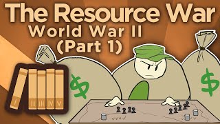 WW2 The Resource War  Arsenal of Democracy  Extra History  Part 1 [upl. by Parrisch]