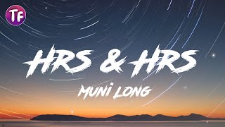 Muni Long  Hrs amp Hrs LyricsLetra [upl. by Cary]