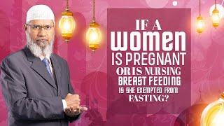 If a women is pregnant or is nursing breastfeedingis she exempted from fasting [upl. by Akemehc]