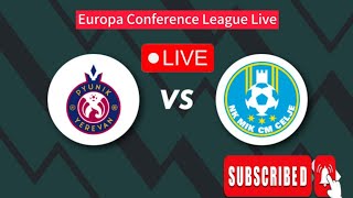 FC Pyunik vs NK Publikum Celje Nogometna tekma v živo danesEuropa Conference League Live [upl. by Andrea]