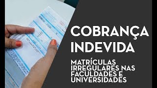 Cobrança Indevida Golpe Faculdade  É seu por Direito [upl. by Neenej799]