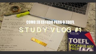 como eu estudo para o TOEFL  study vlog 1 [upl. by Ellicec]