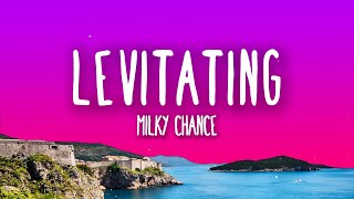 Milky Chance  Levitating Lyrics [upl. by Wheelwright]