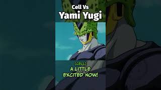 Cell Vs Yami Yugi [upl. by Eneryt]