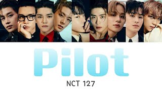 【かなるび日本語字幕】NCT 127  Pilot [upl. by Nebeur200]