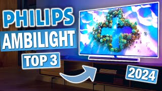 DIESE 3 Ambilight Smart TVs MUSST Du kennen 🔥  Top 3 Philips Ambilight Fernseher Vergleich [upl. by Rena744]