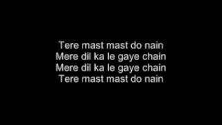 Tere Mast Mast Do Nain  Dabang  With Lyrics [upl. by Suhploda371]