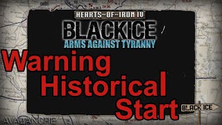 Black ICE Warning  Historical Start Settings  Hearts of Iron IV  Germany [upl. by Yacano]