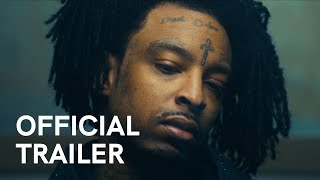 american dream the 21 savage story  Official Trailer [upl. by Hwang]