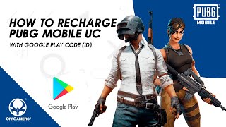 How to Recharge PUBG Mobile UC with Google Play Gift Card ID [upl. by Obelia]