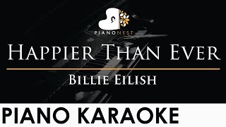 Billie Eilish  Happier Than Ever  Piano Karaoke Instrumental Cover with Lyrics [upl. by Accemahs659]