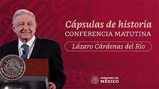 Cápsulas de historia con el presidente AMLO Lázaro Cárdenas Parte 2 [upl. by Mcgannon]