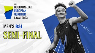 Mens Boulder amp Lead semifinal  Laval 2023 [upl. by Atig687]