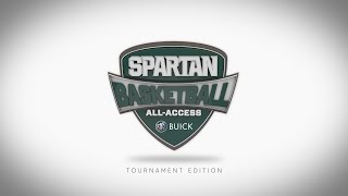 Spartan Basketball AllAccess quotBefore the Weekendquot [upl. by Brietta]