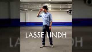 Lasse Lindh  High And Dry [upl. by Elrem555]