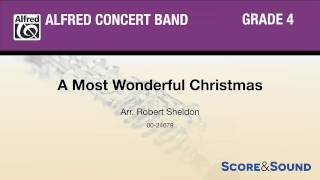 A Most Wonderful Christmas arr Robert Sheldon – Score amp Sound [upl. by Juanita888]