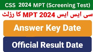 CSS MPT 2024 Answer Key  CSS MPT 2024 Result Date [upl. by Nahshon677]