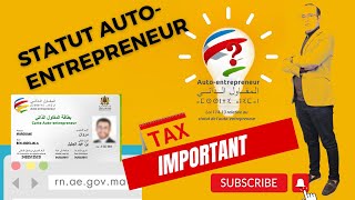 🚀 Tout sur le Statut AutoEntrepreneur au Maroc  Guide Complet [upl. by Moss]