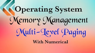 MultiLevel Paging  Demand Paging  Memory Management [upl. by Minetta]