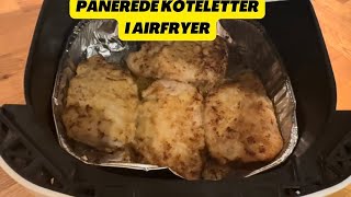 Panerede koteletter i Airfryer [upl. by Nnylyram619]