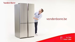 Le frigo américain Haier Cube  Vanden Borre [upl. by Natye]