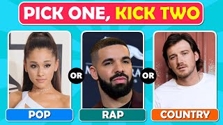 Pick One Kick Two Singers  Pop Rap amp Country Singers [upl. by Orgel]