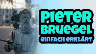 Pieter Bruegel der Ältere  Bilder Biografie Werke amp Belgien  Steckbrief amp Landschaftsmalerei [upl. by Aineval]