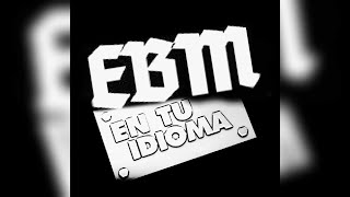 EBM en tu idioma Ogir Dj Set [upl. by Macdonald]