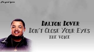 Dalton Dover  Dont close your eyes  The voice blind auditions 2019 Lyrics [upl. by Kristopher19]