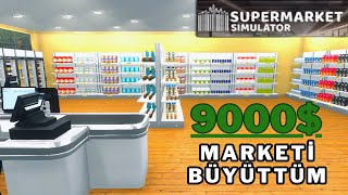 9000 MARKETÄ° BÃœYÃœTTÃœM  YENÄ° MARKET ALANI VE YENÄ° ÃœRÃœNLER AÃ‡TIM   SUPERMARKET SÄ°MULATOR 12 [upl. by Ahseikram]