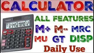 How To Use All Features In Calculator In Hindi M M GT MU DISP Etc [upl. by Romulus]